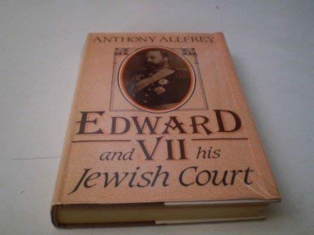 Edward VII & His Jewish Court