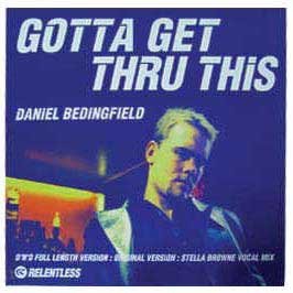 Daniel Bedingfield / Gotta Get Thru This
