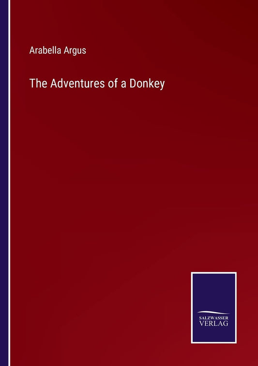The Adventures of a Donkey