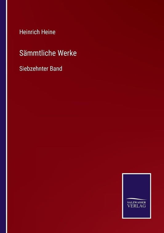 Sämmtliche Werke: Siebzehnter Band (German Edition)
