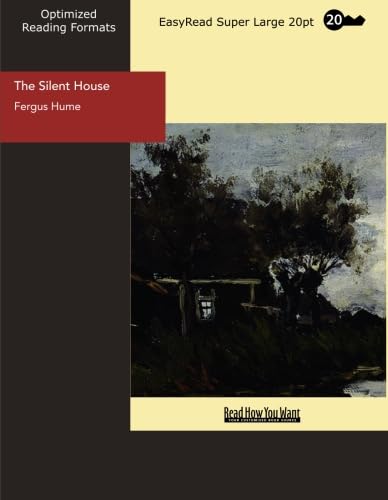 The Silent House (EasyRead Super Large 20pt Edition)