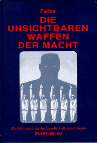 Die unsichtbaren Waffen der Macht