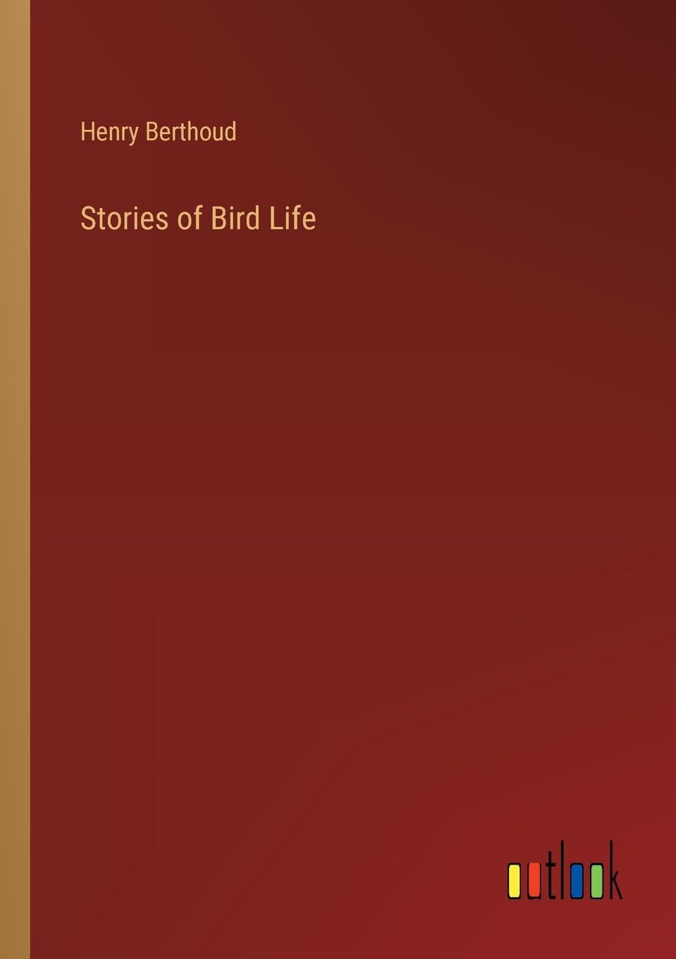 Stories of Bird Life
