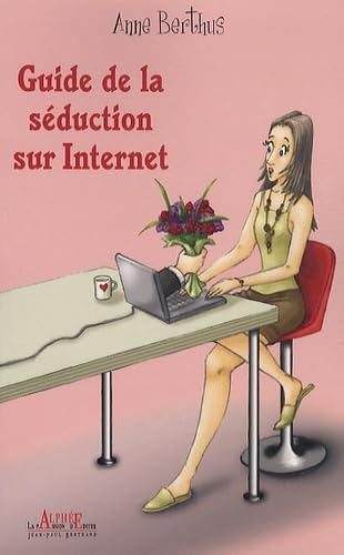 guide de la séduction sur internet