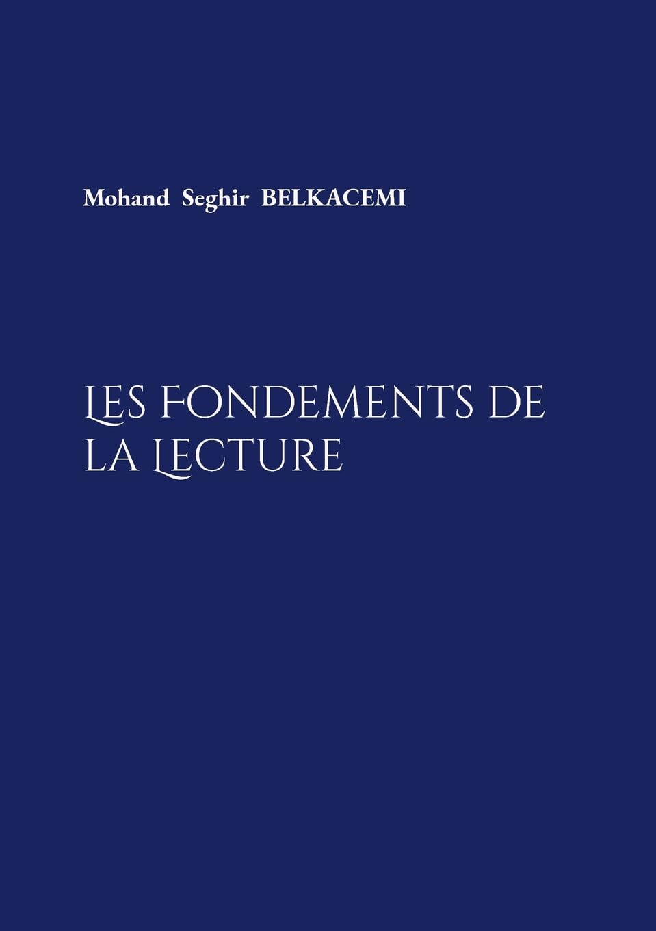 Les fondements de la lecture: De la compréhension aux pratiques de classe (French Edition)