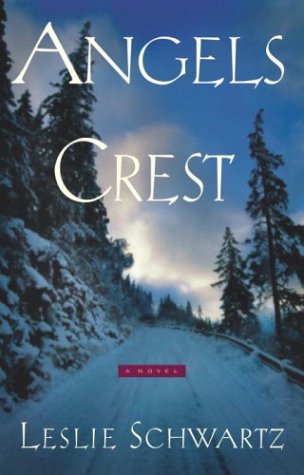 Angels Crest: A Novel