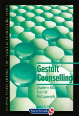 Gestalt Counselling (Helping People Change S.)