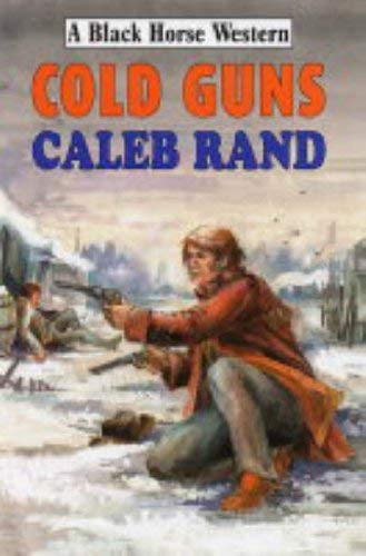 Cold Guns (Black Horse Western)