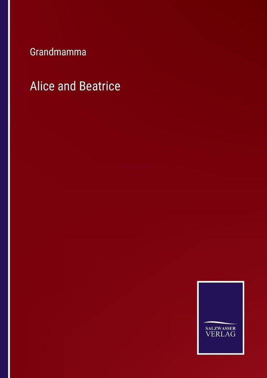 Alice and Beatrice