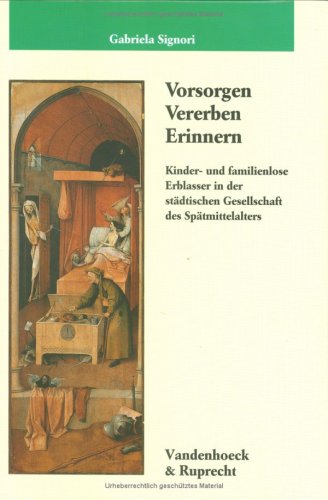 Versorgen - Vererben - Erinnern