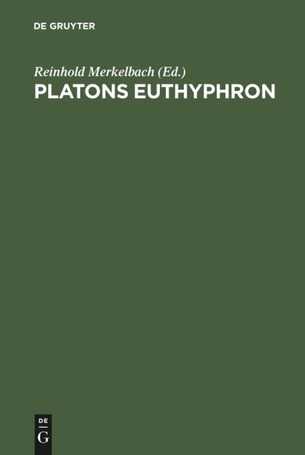 Platons Euthyphron: Griechisch und deutsch (German Edition)