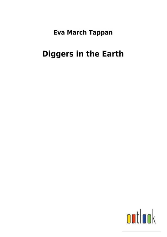 Diggers in the Earth