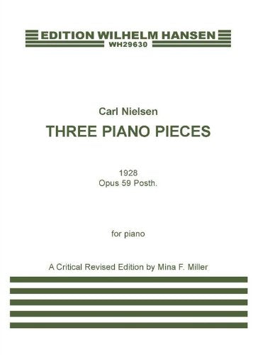 Carl Nielsen: Three Piano Pieces Op.59 - Partitions