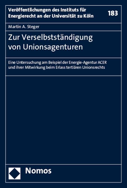 Zur Verselbstständigung von Unionsagenturen