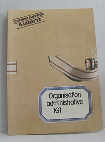 Organisation administrative première G1