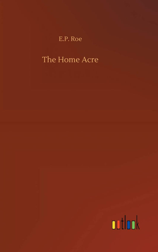 The Home Acre