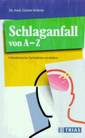 Schlaganfall von A-Z.