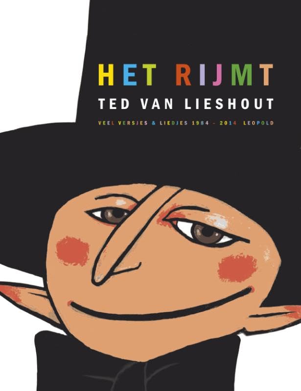 Het rijmt: veel versjes & liedjes 1984 - 2014 (Dutch Edition)
