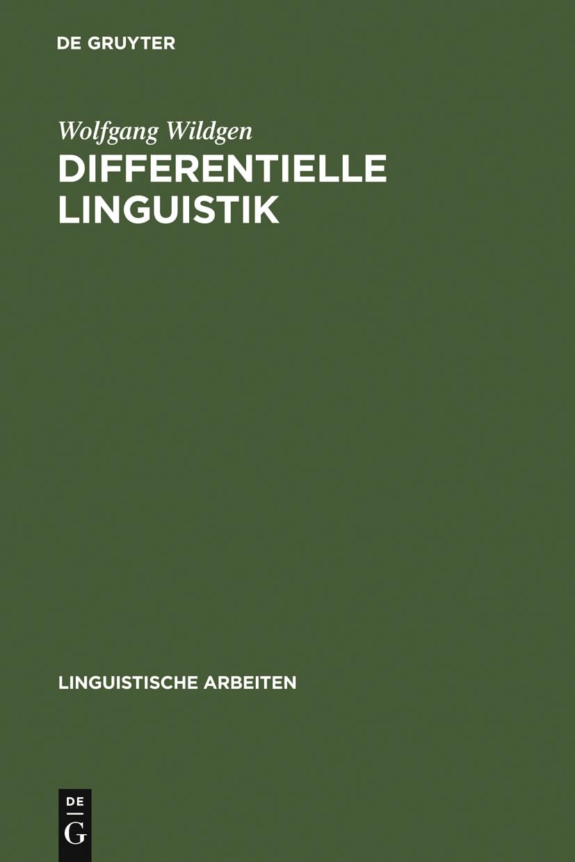 Differentielle Linguistik: Entwurf eines Modells zur Beschreibung und Messung semantischer und pragmatischer Variation (