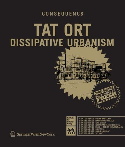 Tat Ort (Consequence Book Series on Fresh Architecture) (English and German Edition)