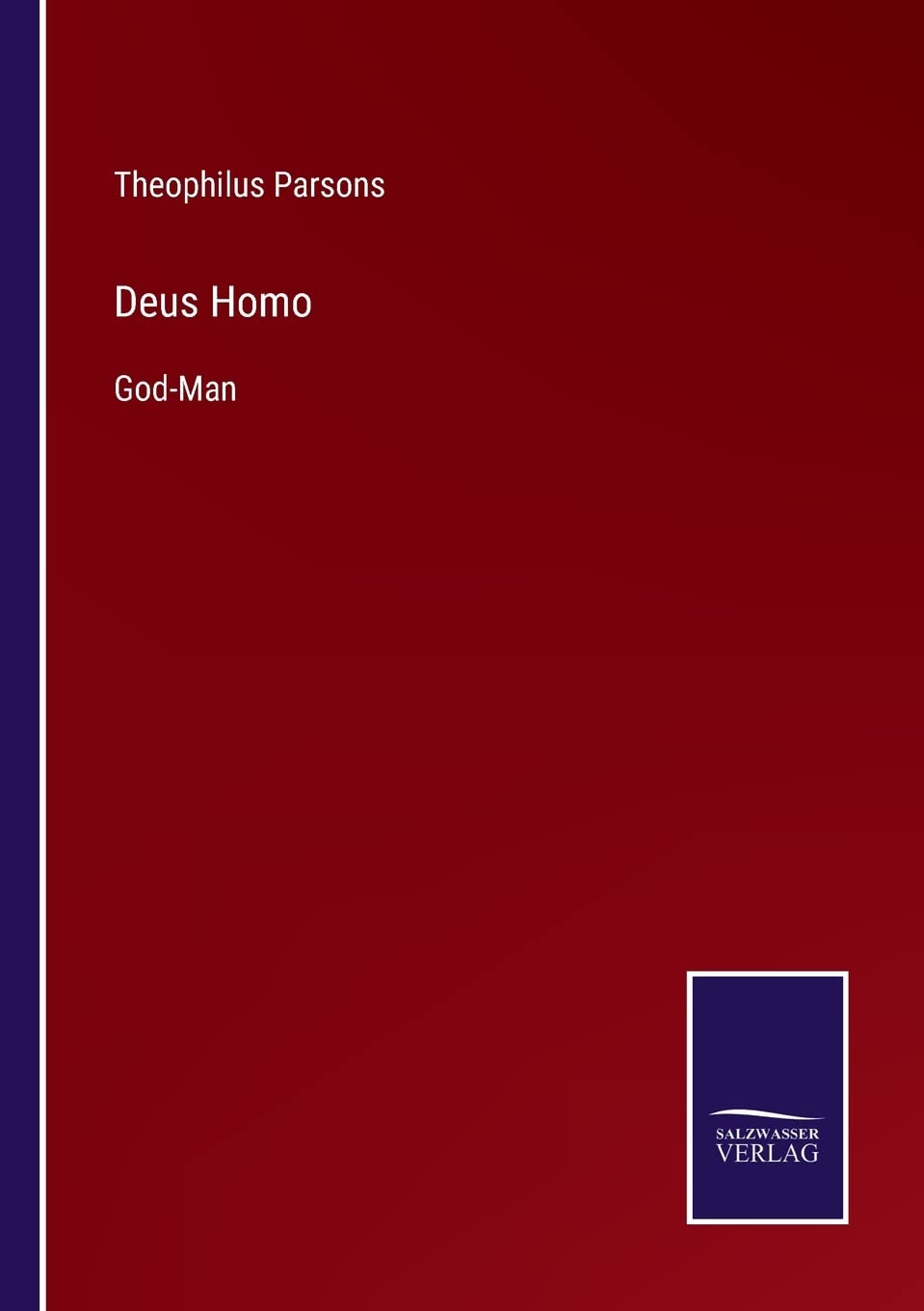 Deus Homo: God-Man