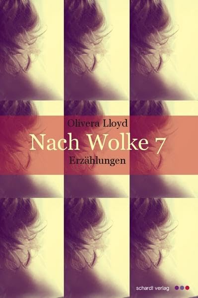 Nach Wolke 7: Erzählungen