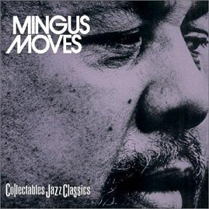 Mingus Moves