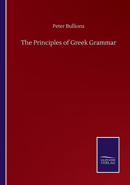 The Principles of Greek Grammar