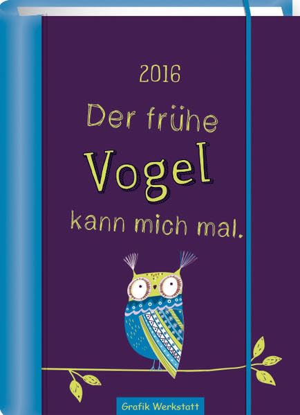 Der frühe Vogel 2016