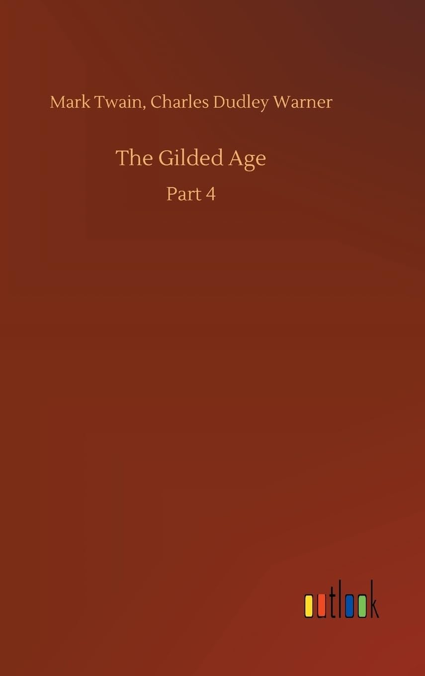 The Gilded Age