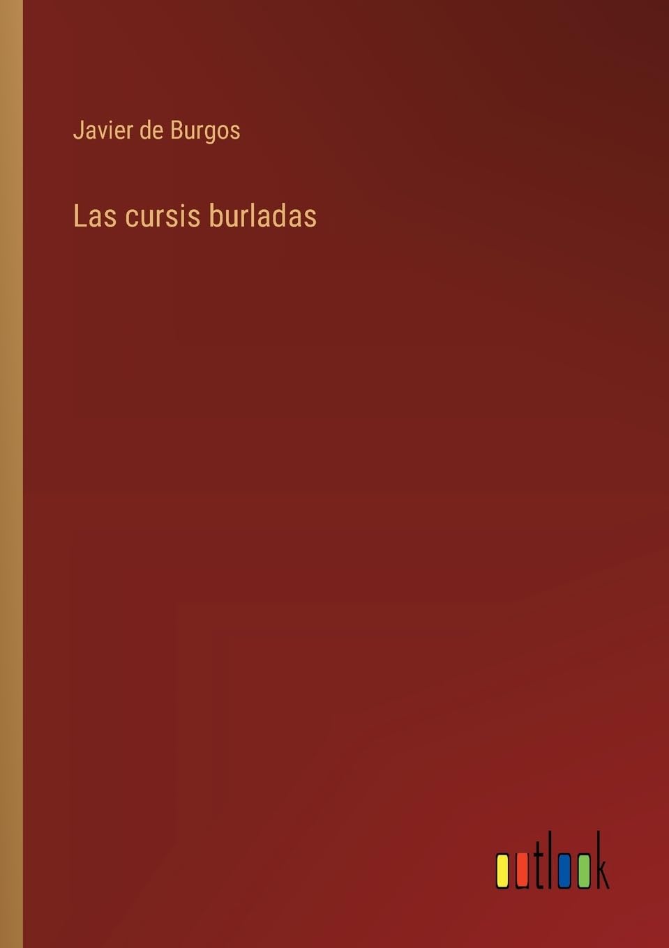 Las cursis burladas (Spanish Edition)