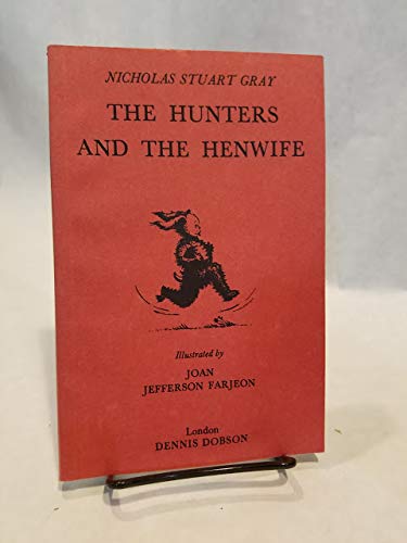 Hunters and the Henwife