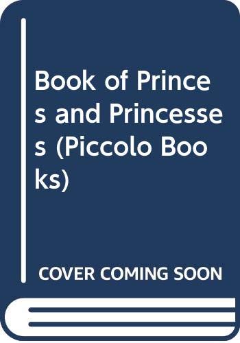 Book of Princes and Princesses (Piccolo Books)