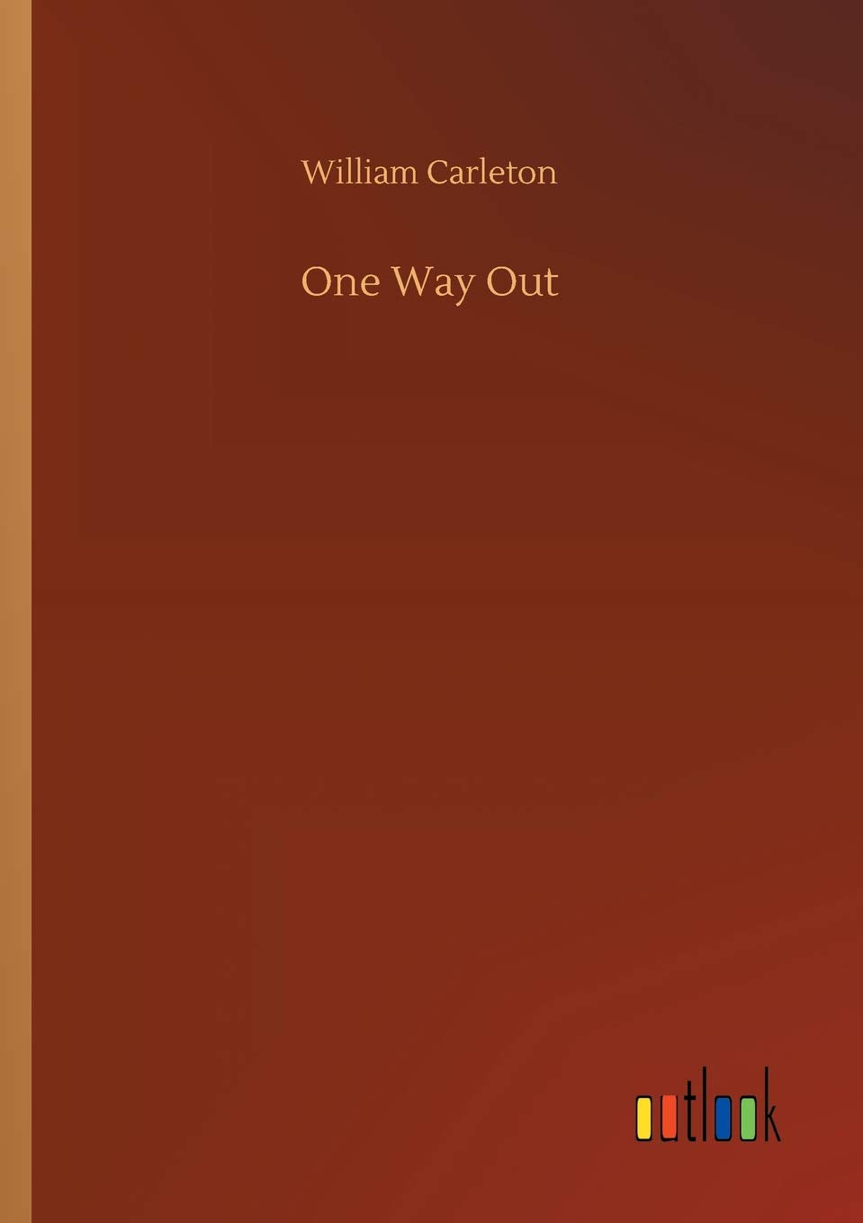 One Way Out