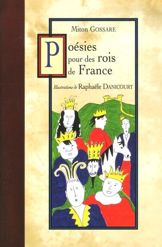 Poésies pour des rois de France