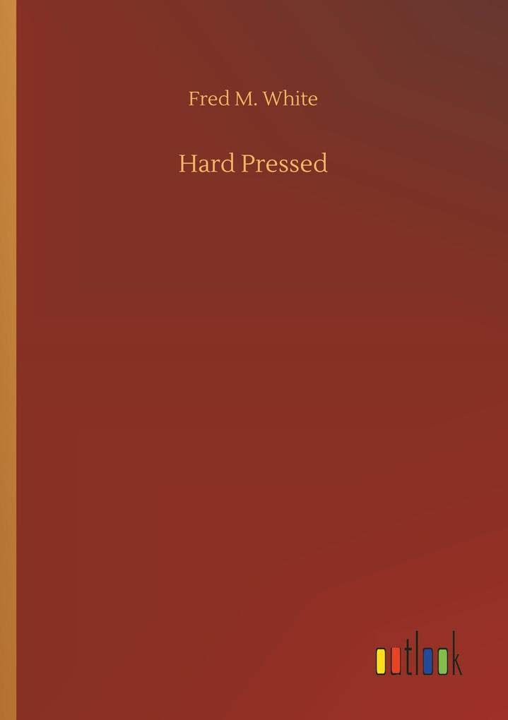 Hard Pressed