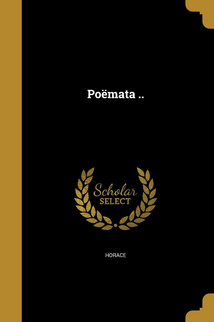 Poëmata .. (Latin Edition)