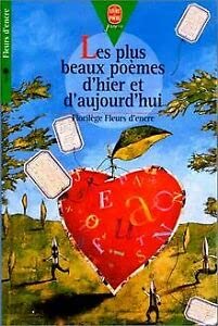 Les plus beaux poèmes d'hier et d'aujourd'hui