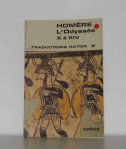 Homère l'odyssée X à XIV