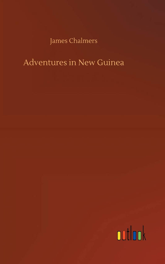 Adventures in New Guinea