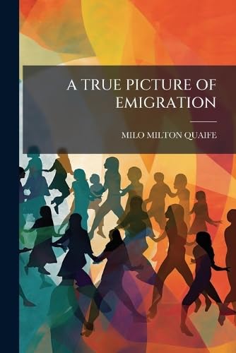 A True Picture of Emigration