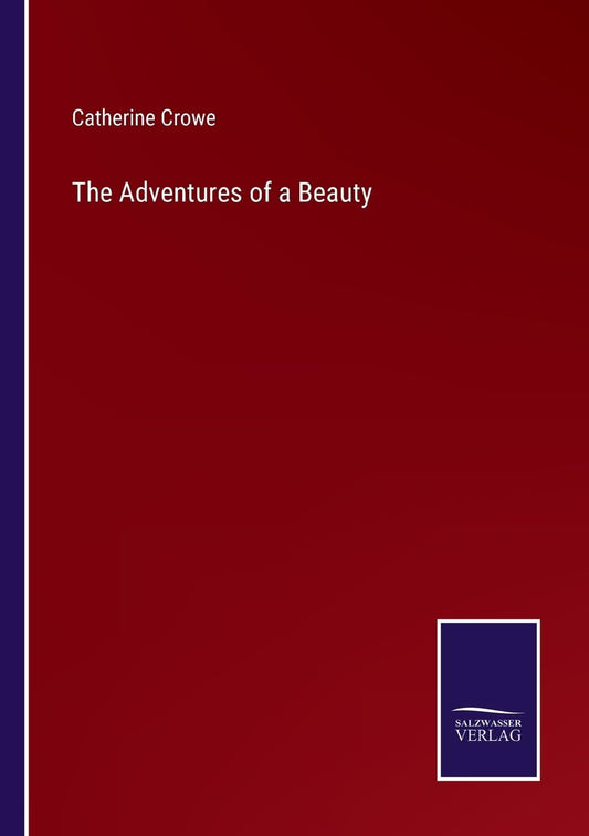 The Adventures of a Beauty