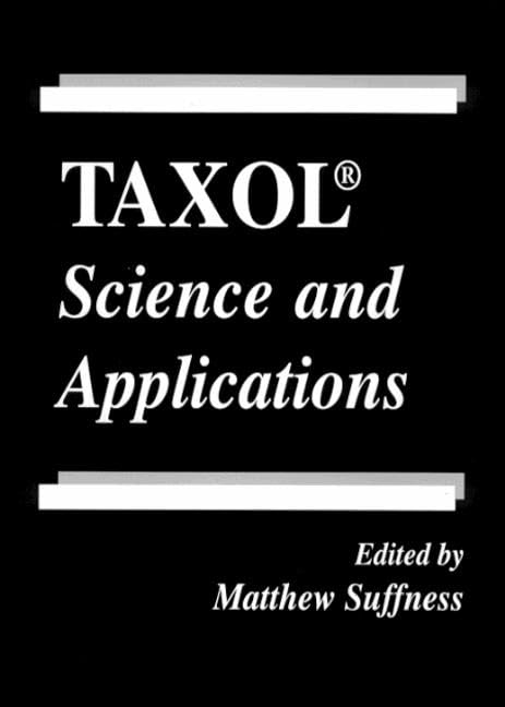 Taxol: Science and Applications (Handbooks in Pharmacology and Toxicology)