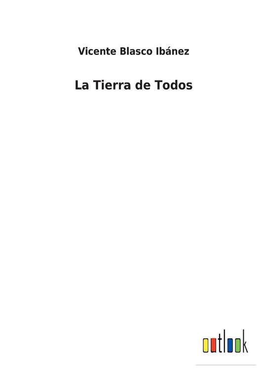 La Tierra de Todos (Spanish Edition)