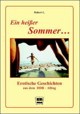 Ein heier Sommer ...