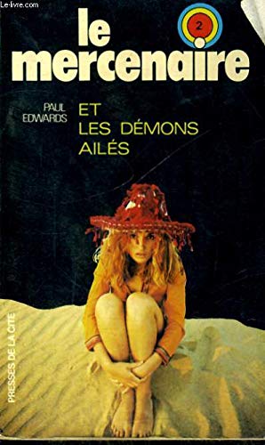 Le Mercenaire et les démons ailés (Le Mercenaire)