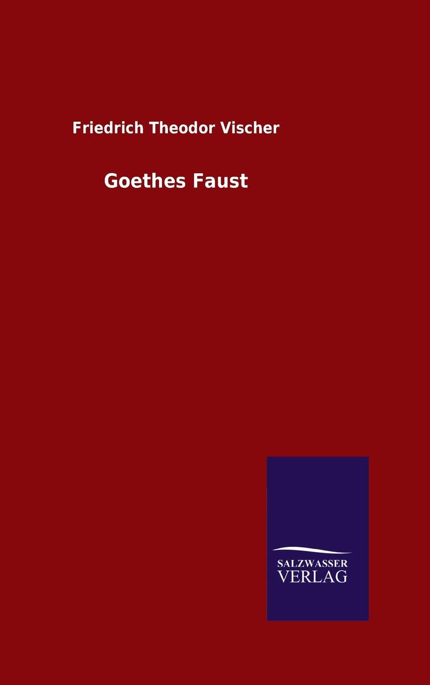 Goethes Faust (German Edition)