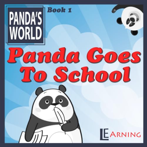Panda Goes to School: Rhyming lesson book series for kids ages 3-5 (Panda's World)