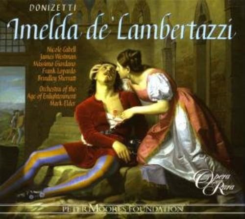 Donizetti: Imelda de' Lambertazzi