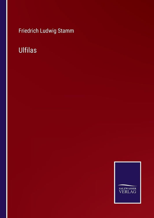 Ulfilas (German Edition)